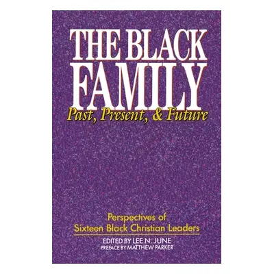 "The Black Family: Past, Present, and Future" - "" ("June Lee N.")