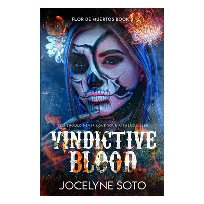 "Vindictive Blood" - "" ("Soto Jocelyne")