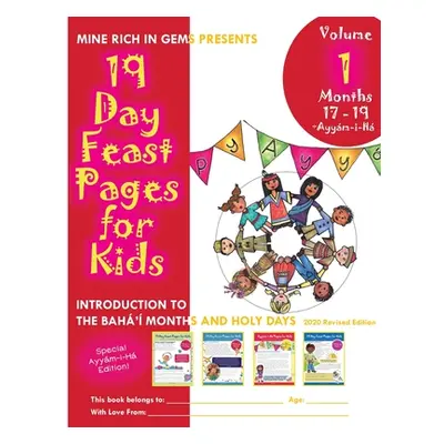 "19 Day Feast Pages for Kids - Volume 1 / Book 5: Introduction to the Bah' Months and Holy Days