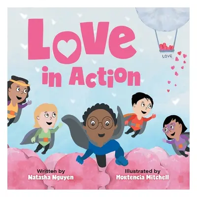 "Love in Action" - "" ("Nguyen Natasha")