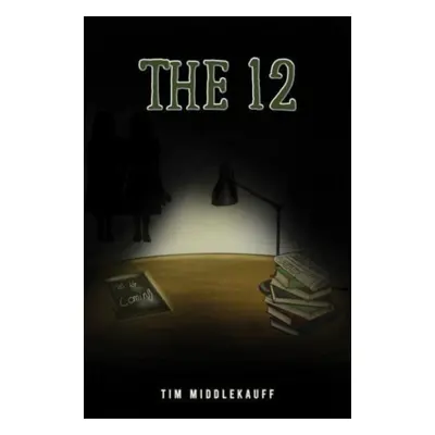 "The 12" - "" ("Middlekauff Tim")