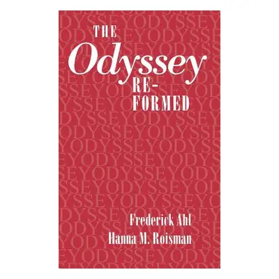 "The Odyssey" Re-formed"" - "" ("Ahl Frederick")