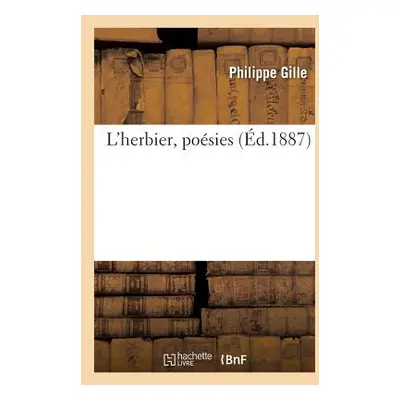 "L'Herbier, Posies" - "" ("Gille Philippe")