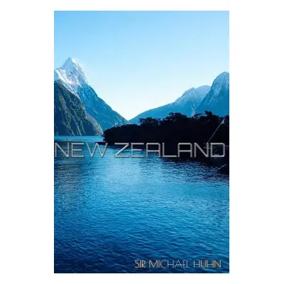 "New Zealand Travel Journal: Milford sound New Zealnd" - "" ("Huhn Michael")