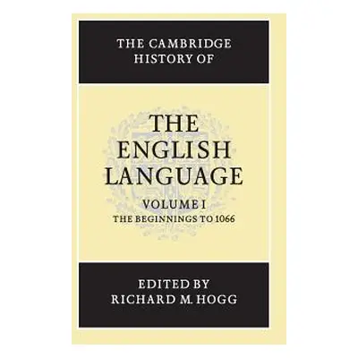 "The Cambridge History of the English Language" - "" ("Hogg Richard M.")