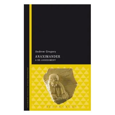 "Anaximander: A Re-Assessment" - "" ("Gregory Andrew")