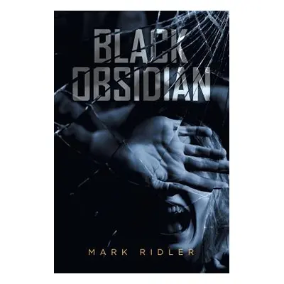 "Black Obsidian" - "" ("Ridler Mark")