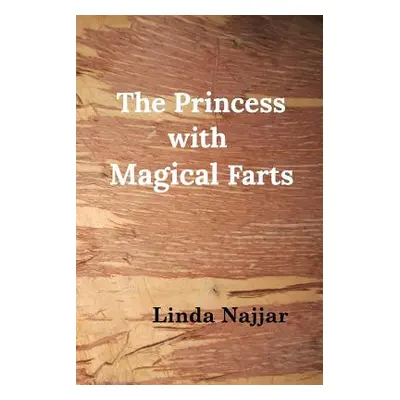 "The Princess with Magical Farts" - "" ("Najjar Linda")