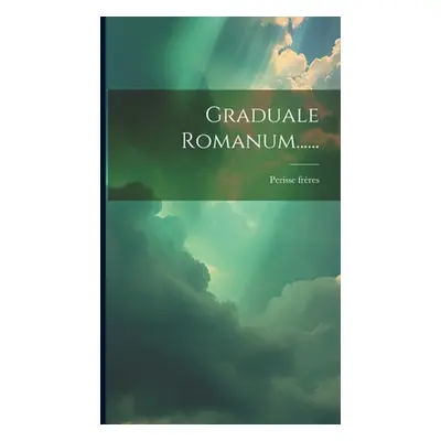 "Graduale Romanum......" - "" ("Frres Perisse")