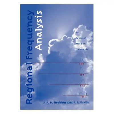 "Regional Frequency Analysis: An Approach Based on L-Moments" - "" ("Hosking J. R. M.")