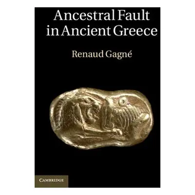 "Ancestral Fault in Ancient Greece" - "" ("Gagn Renaud")