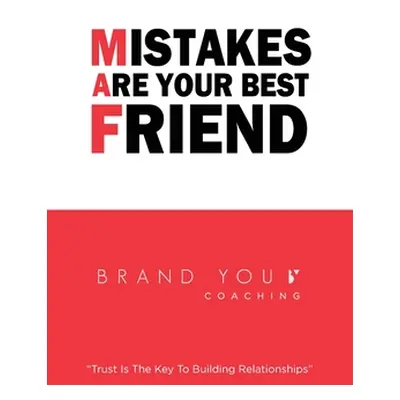 "Mistakes Are Your Best Friend" - "" ("Kavanagh Lee")