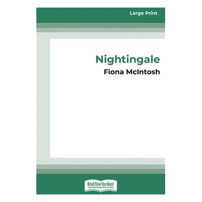 "Nightingale (Large Print 16pt)" - "" ("McIntosh Fiona")