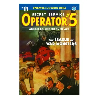 "Operator 5 #11: The League of War-Monsters" - "" ("Davis Frederick C.")