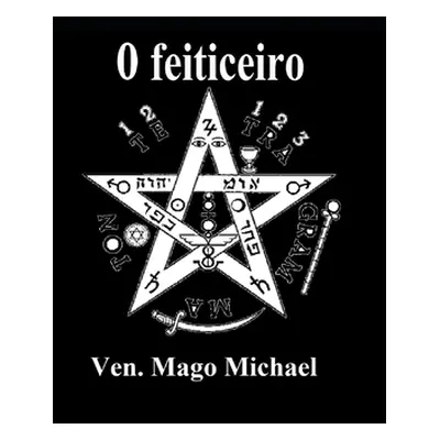 "O Feiticeiro: Histria, romance e conhecimento oculto" - "" ("Michael Mago")