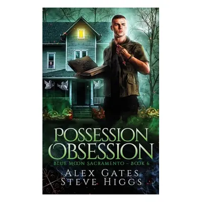 "Possession Obsession" - "" ("Gates Alex")