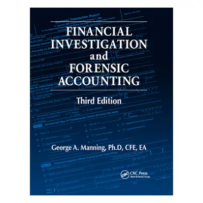 "Financial Investigation and Forensic Accounting" - "" ("Manning George A.")