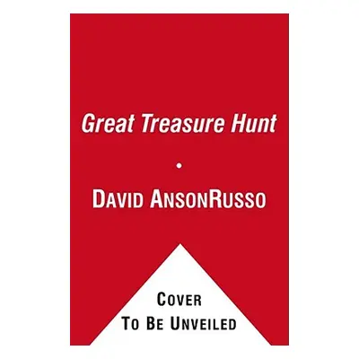 "The Great Treasure Hunt" - "" ("Russo David Anson")