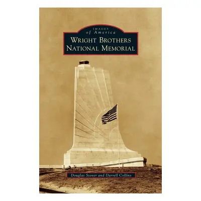 "Wright Brothers National Memorial" - "" ("Stover Douglas")