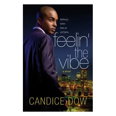 "Feelin' the Vibe" - "" ("Dow Candice")