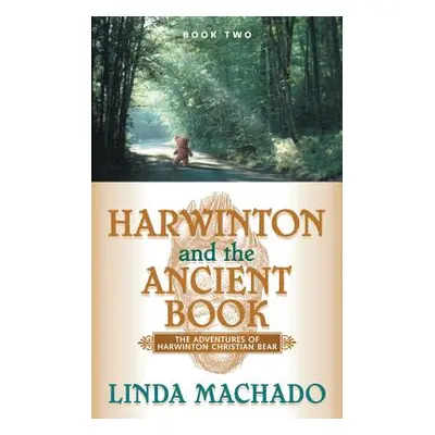 "Harwinton and the Ancient Book" - "" ("Machado Linda")