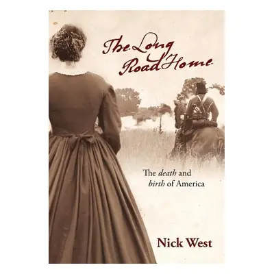 "The Long Road Home: The Death and Birth of America" - "" ("West Nick")