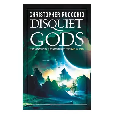 "Disquiet Gods" - "" ("Ruocchio Christopher")