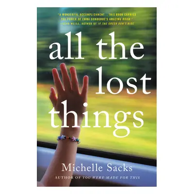 "All the Lost Things" - "" ("Sacks Michelle")