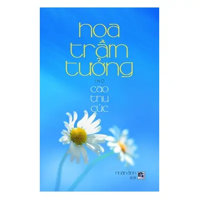 "Hoa Trầm Tưởng" - "" ("Cao Thu Cuc")