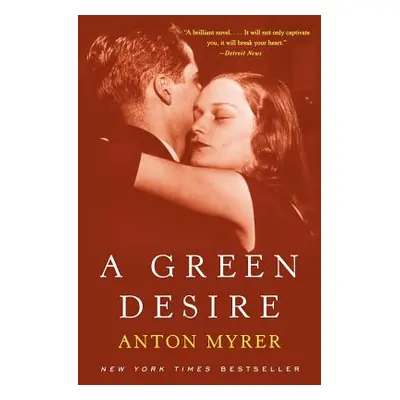 "A Green Desire" - "" ("Myrer Anton")