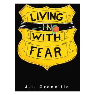 "Living with Fear" - "" ("Granville J. I.")