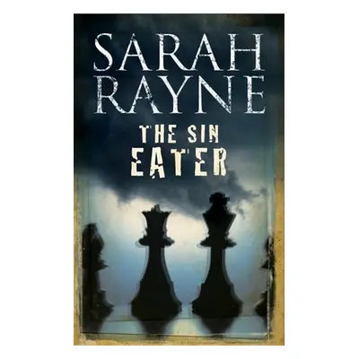 "The Sin Eater" - "" ("Rayne Sarah")