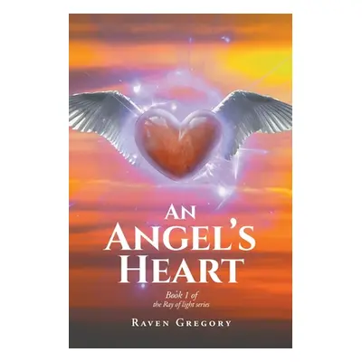 "An Angel's Heart" - "" ("Gregory Raven")