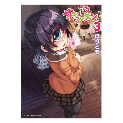 "I'm Not a Succubus! Vol. 3" - "" ("Horitomo")