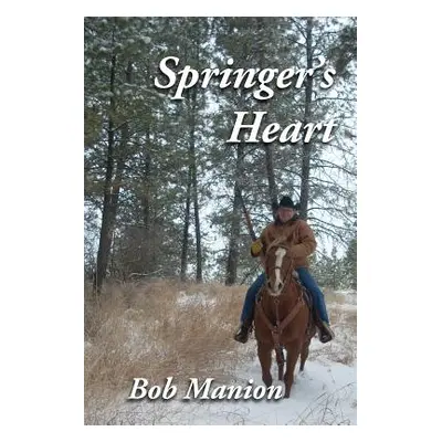 "Springer's Heart" - "" ("Manion Bob")