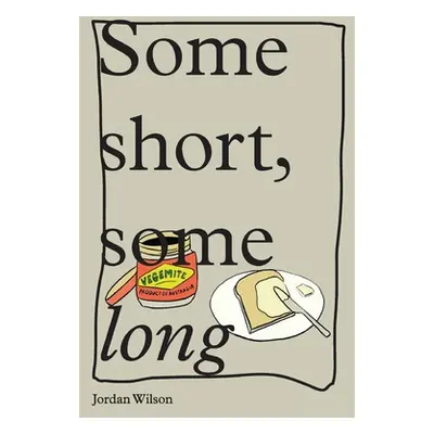 "Some Short, Some Long" - "" ("Wilson Jordan")