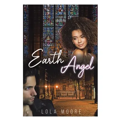 "Earth Angel" - "" ("Moore Lola")