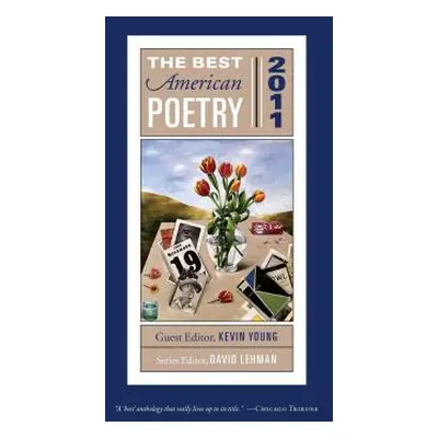 "The Best American Poetry 2011: Series Editor David Lehman" - "" ("Lehman David")