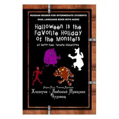 "Halloween Is The Favorite Holiday Of The Monsters" - "" ("Kidd Barron")