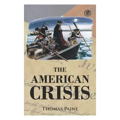 "The American Crisis" - "" ("Paine Thomas")