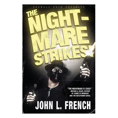 "The Nightmare Strikes" - "" ("French John L.")