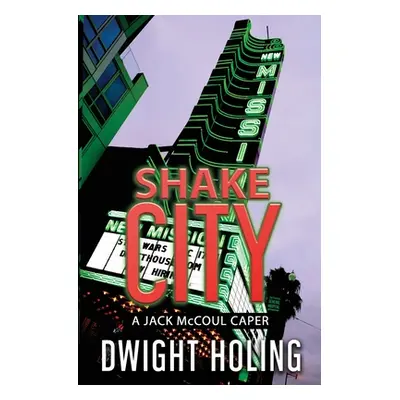 "Shake City" - "" ("Holing Dwight")