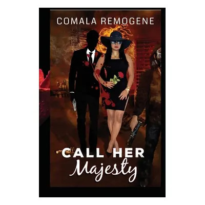 "Call Her Majesty" - "" ("Remogene Comala")