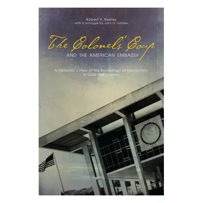 "ADST-DACOR Diplomats and Diplomacy Series: A Diplomat's View of the Breakdown of Democracy in C