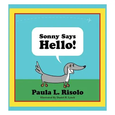 "Sonny Says Hello" - "" ("Risolo Paula L.")