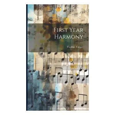 "First Year Harmony" - "" ("Tapper Thomas")