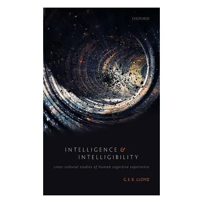 "Intelligence and Intelligibility: Cross-Cultural Studies of Human Cognitive Experience" - "" ("