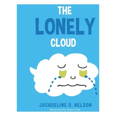 "The Lonely Cloud" - "" ("Nelson Jacqueline D.")