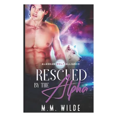 "Rescued by the Alpha: M/M Shifter Mpreg Romance" - "" ("Editorial Barham")