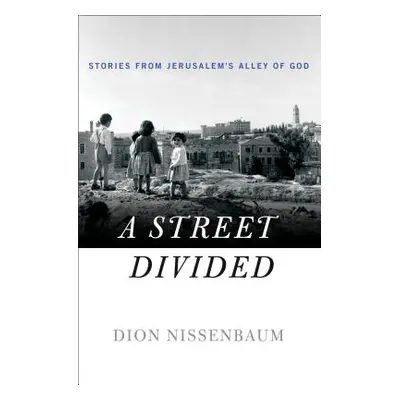 "Street Divided" - "" ("Nissenbaum Dion")